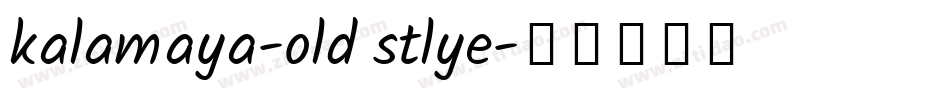 kalamaya-old stlye字体转换